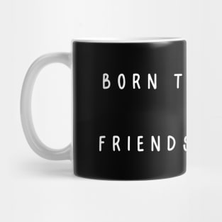 Born Together, Friends Forever, Twin Mug